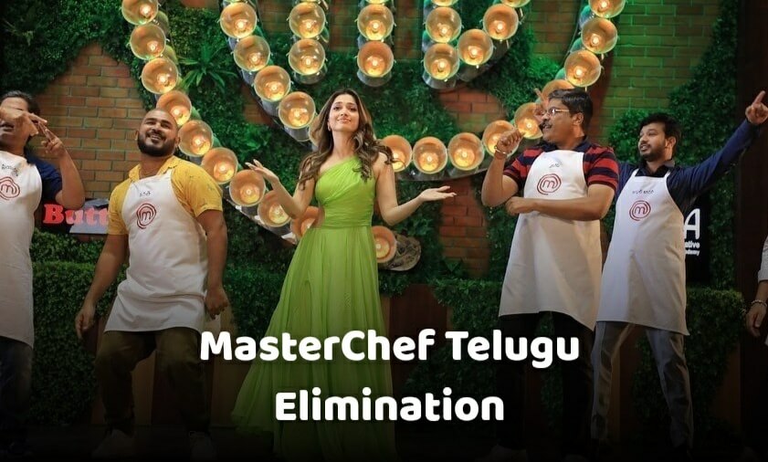 MasterChef Telugu Elimination – MasterChef India Telugu 2021